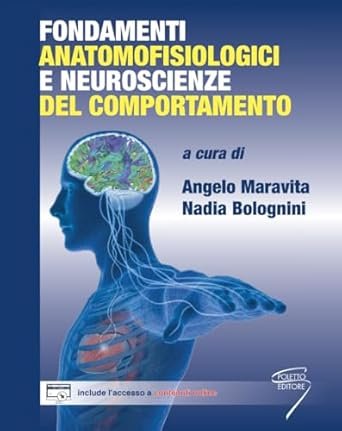 Fondamenti anatomofisiologici e neuroscienze del comportamento