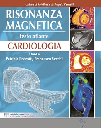 Risonanza magnetica. Cardiologia