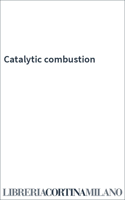 Catalytic combustion