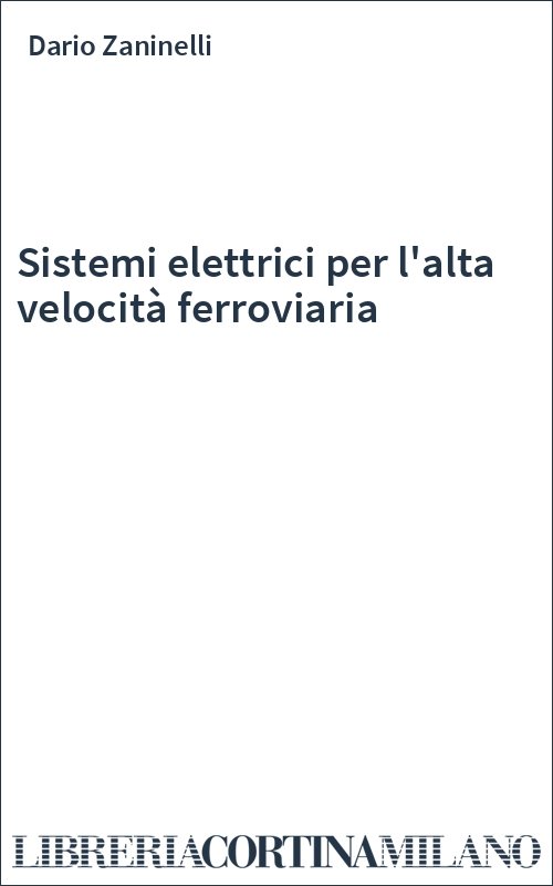 Sistemi elettrici per l'alta velocità ferroviaria