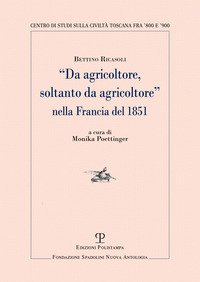 «Da agricoltore, soltanto da agricoltore» nella Francia del 1851