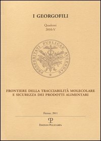 Frontiere della tracciabilità molecolare e sicurezza dei prodotti alimentari