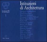 Istituzioni di architettura. Catalogo della mostra