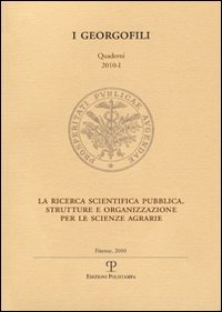 La ricerca scientifica pubblica. Strutture e organizzazione per le scienze agrarie