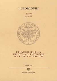 L'olivo ed il suo olio, una storia da proteggere per poterla tramandare