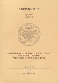 Progetto di specie macroterme per tappeti erbosi. Progetto MIPAAF 2009-2012