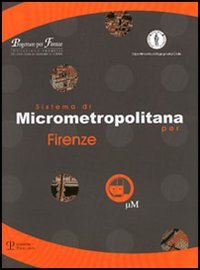 Sistema di micrometropolitana per Firenze