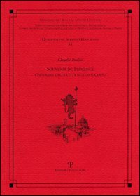 Souvenir de Florence. L'immagine della città nell'Ottocento