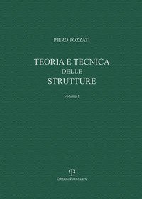Teoria e tecnica delle strutture