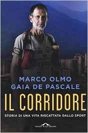 Il corridore. Storia di una vita riscattata dallo sport