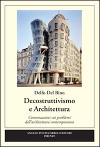 Decostruttivismo e architettura