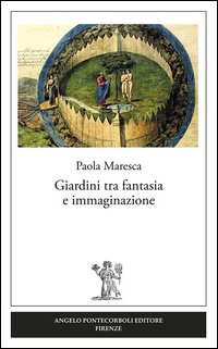 Giardini tra fantasia e immaginazione