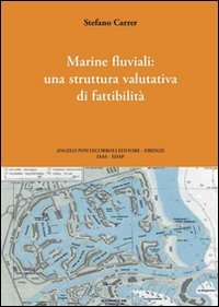 Marine fluviali: una struttura valutativa di fattibilità