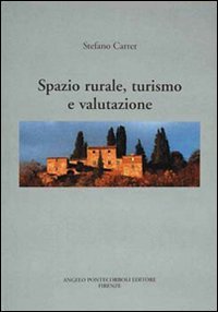 Spazio rurale, turismo e valutazione