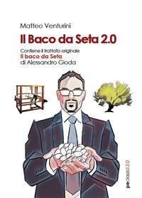Il baco da seta 2.0