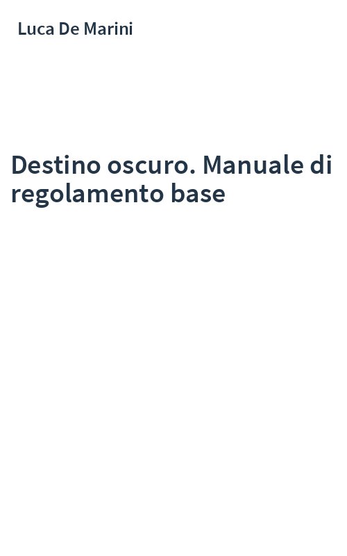 Destino oscuro. Manuale di regolamento base