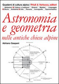 Astronomia e geometria nelle antiche chiese alpine