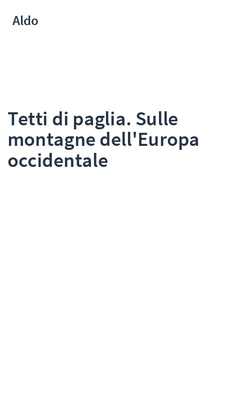 Tetti di paglia. Sulle montagne dell'Europa occidentale