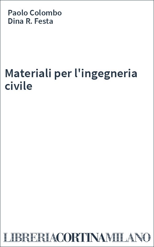 Materiali per l'ingegneria civile