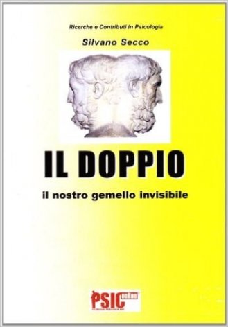 Il doppio. Il nostro gemello invisibile