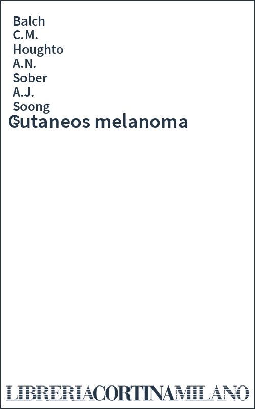 Cutaneos melanoma