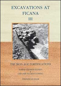 Excavations at Ficana. The iron age of fortifications