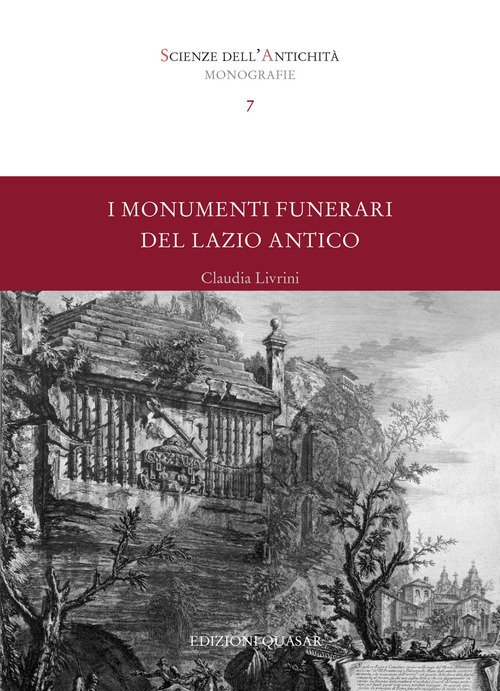 I monumenti funerari del Lazio antico