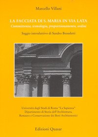 La facciata di S. Maria in via Lata. Committenza, iconologia, proporzionamento, ordini