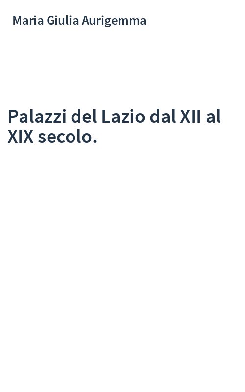 Palazzi del Lazio dal XII al XIX secolo.
