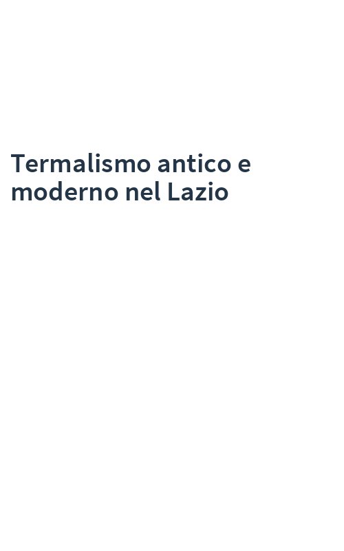 Termalismo antico e moderno nel Lazio