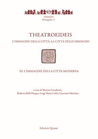 Theatroeideis. L'immagine della città, la città delle immagini