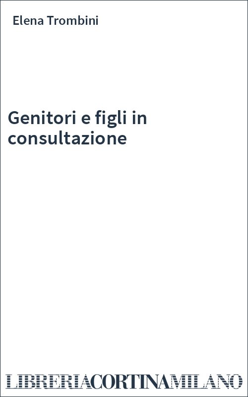 Genitori e figli in consultazione
