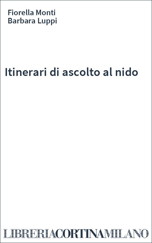Itinerari di ascolto al nido