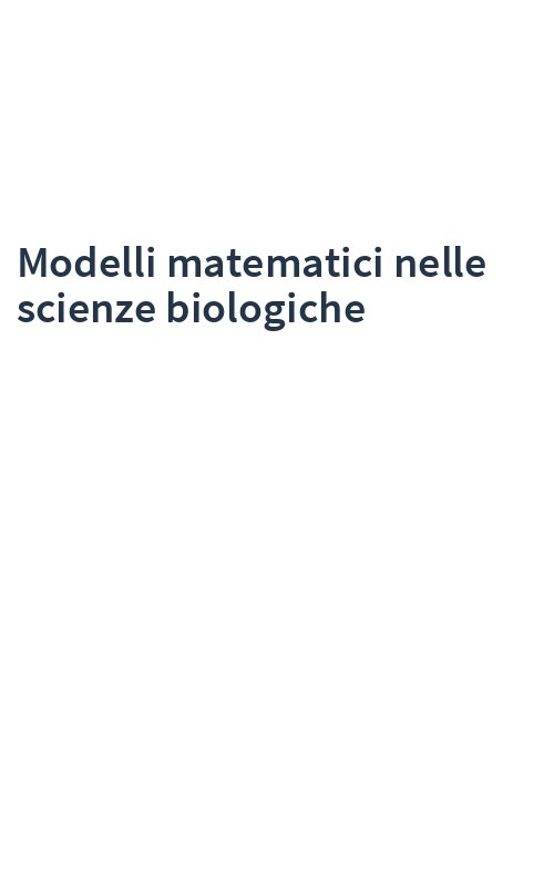 Modelli matematici nelle scienze biologiche