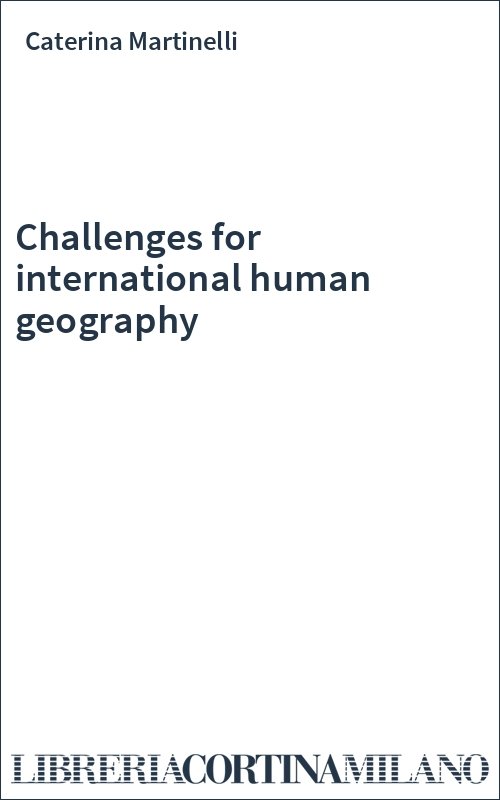 Challenges for international human geography