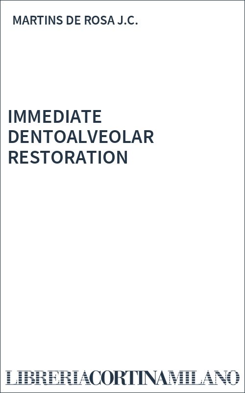 IMMEDIATE DENTOALVEOLAR RESTORATION