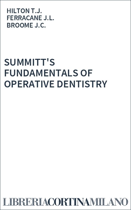 SUMMITT'S  FUNDAMENTALS OF OPERATIVE DENTISTRY