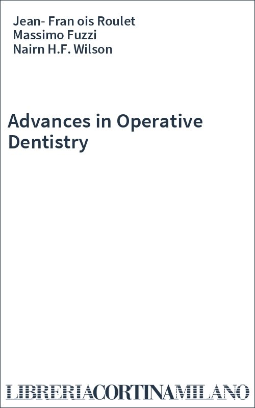 Advances in Operative Dentistry