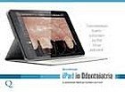 iPad in Odontoiatria. La comunicazione digitale per il paziente ed il team
