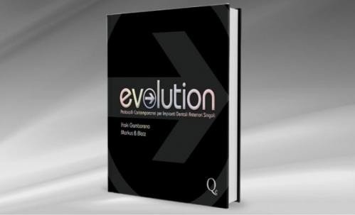 Evolution. Protocolli contemporanei per impianti dentali anteriori singoli