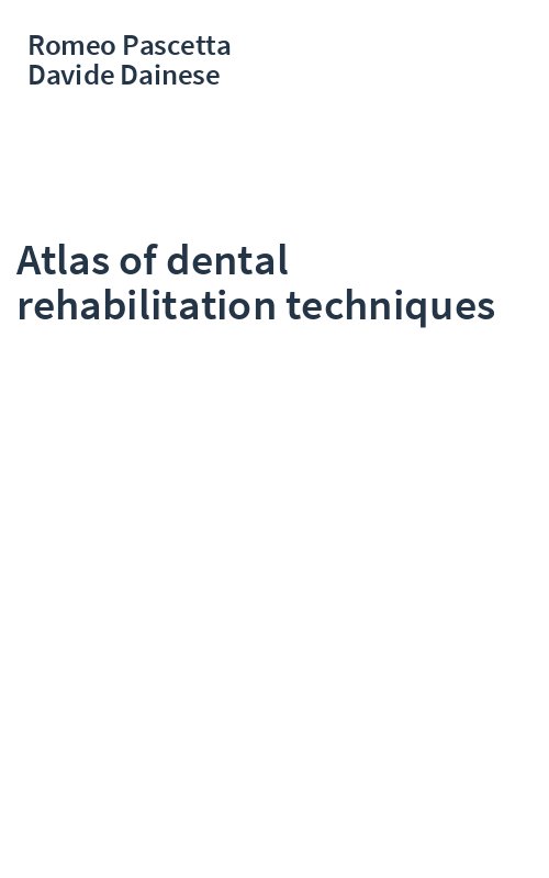 Atlas of dental rehabilitation techniques