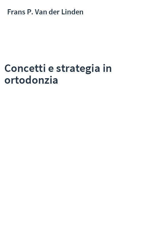 Concetti e strategia in ortodonzia