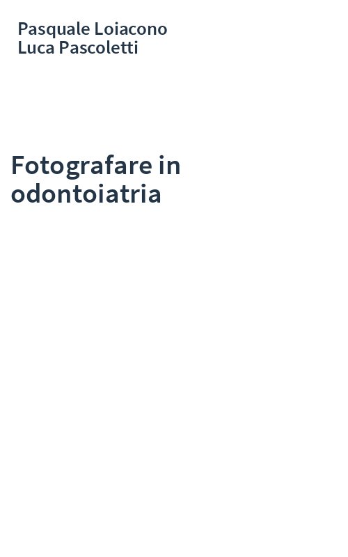 Fotografare in odontoiatria