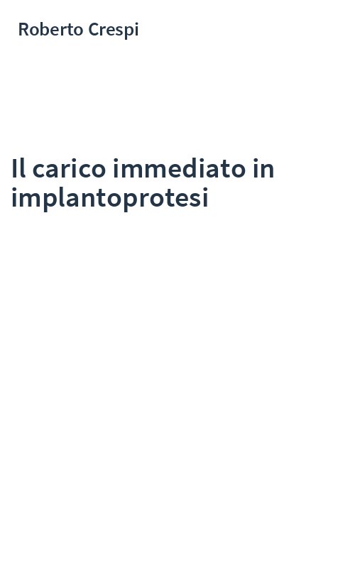 Il carico immediato in implantoprotesi