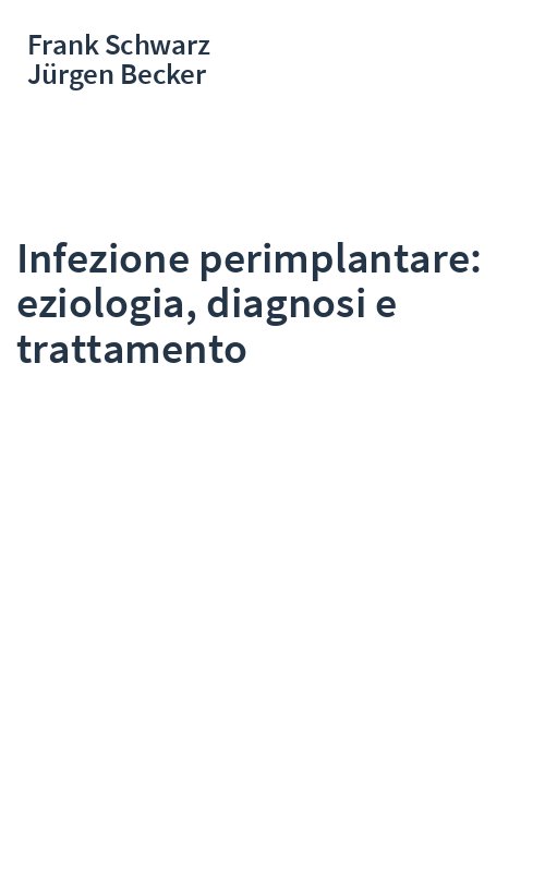 Infezione perimplantare: eziologia, diagnosi e trattamento