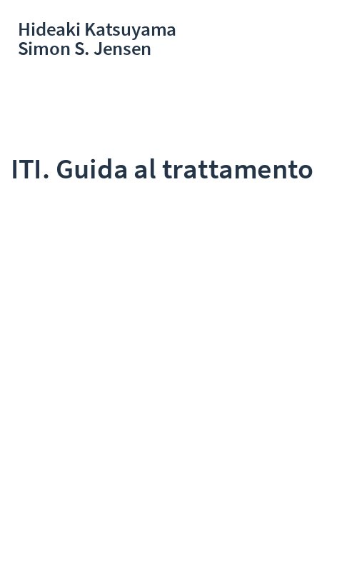 ITI. Guida al trattamento