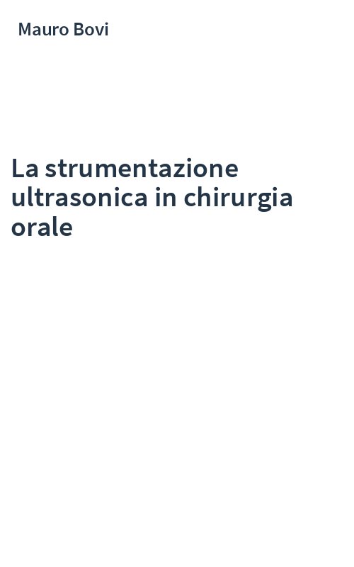 La strumentazione ultrasonica in chirurgia orale