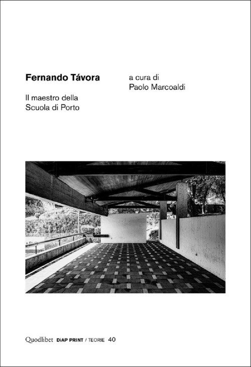 Fernando Távora. Il maestro della Scuola di Porto
