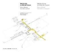 Stili di vita e città del futuro. Roma e Montréal: due realtà a confronto. Ediz. italiana e francese