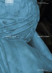 Vesper. Rivista di architettura, arti e teoria-Journal of architecture, arts & theory